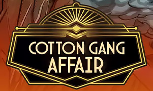 F8BET Cotton Gang Affair